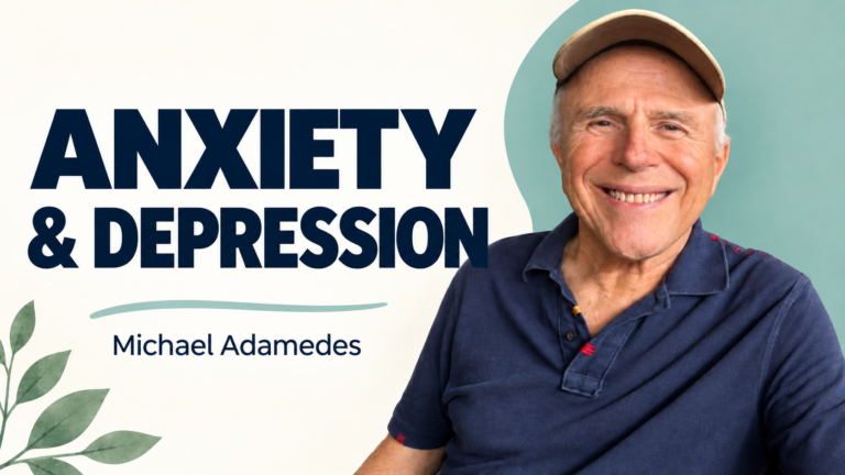 Anxiety and Depression — Michael Adamedes