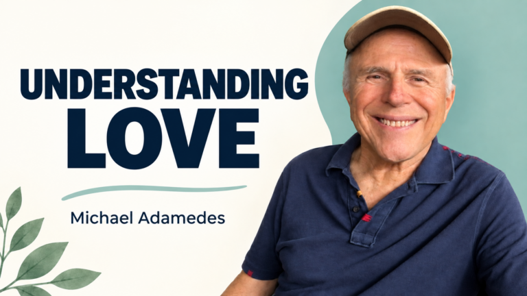Love — Michael Adamedes