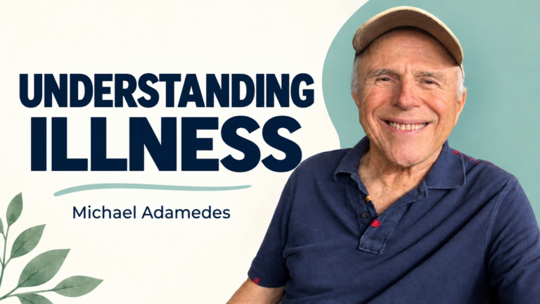 Illness — Michael Adamedes