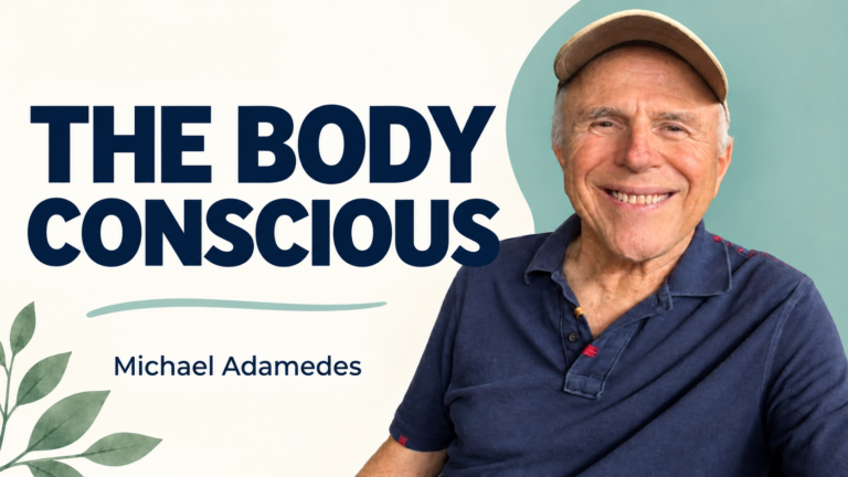 The Body Conscious — Michael Adamedes