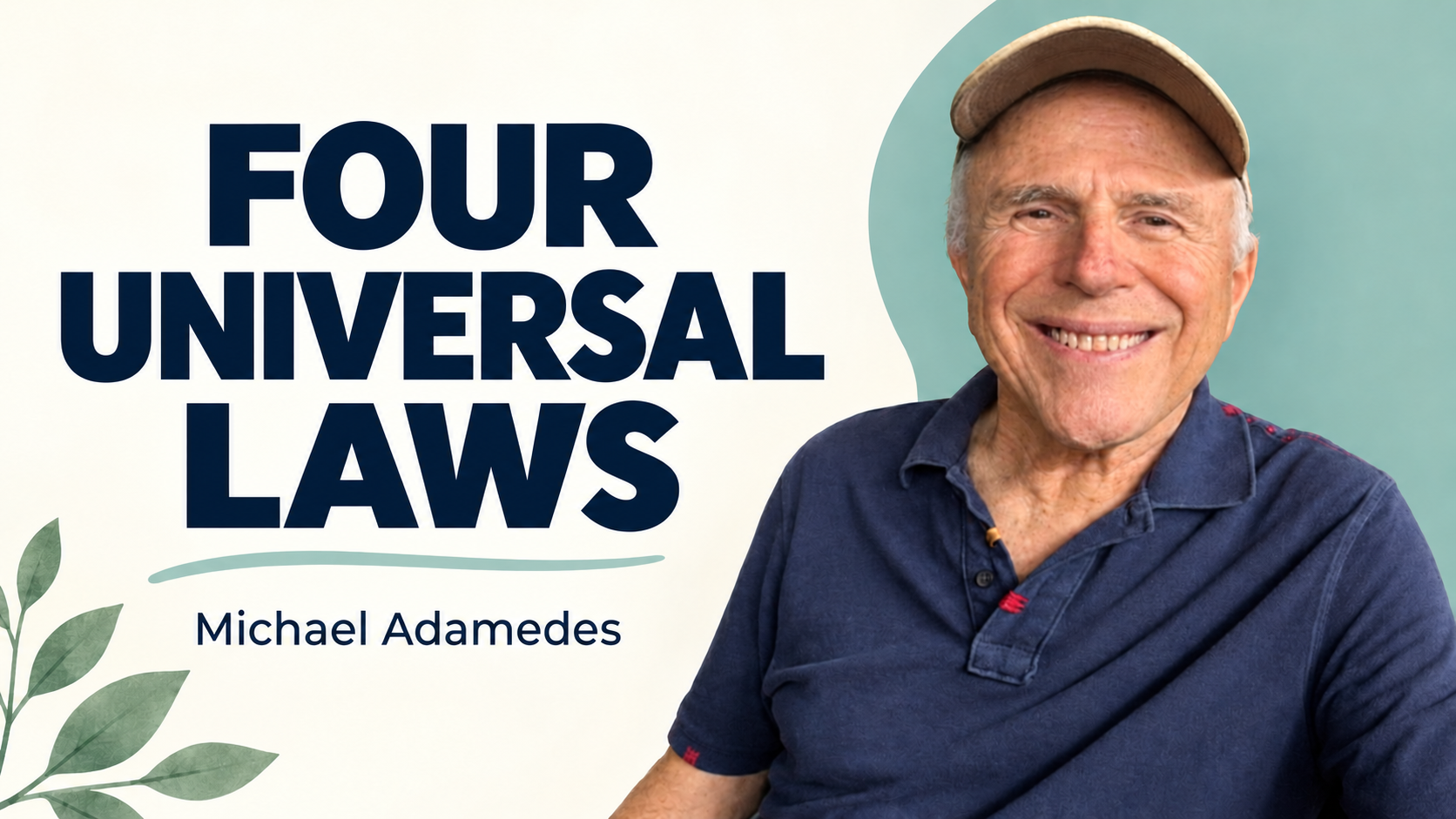 Four Universal Laws — Michael Adamedes